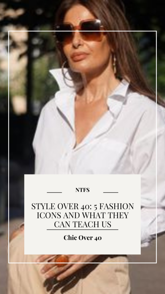 Style over 40: 5 Fashion Icons and What We Can Learn