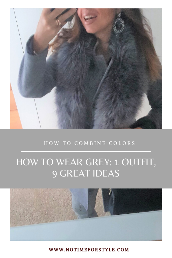 how to wear grey