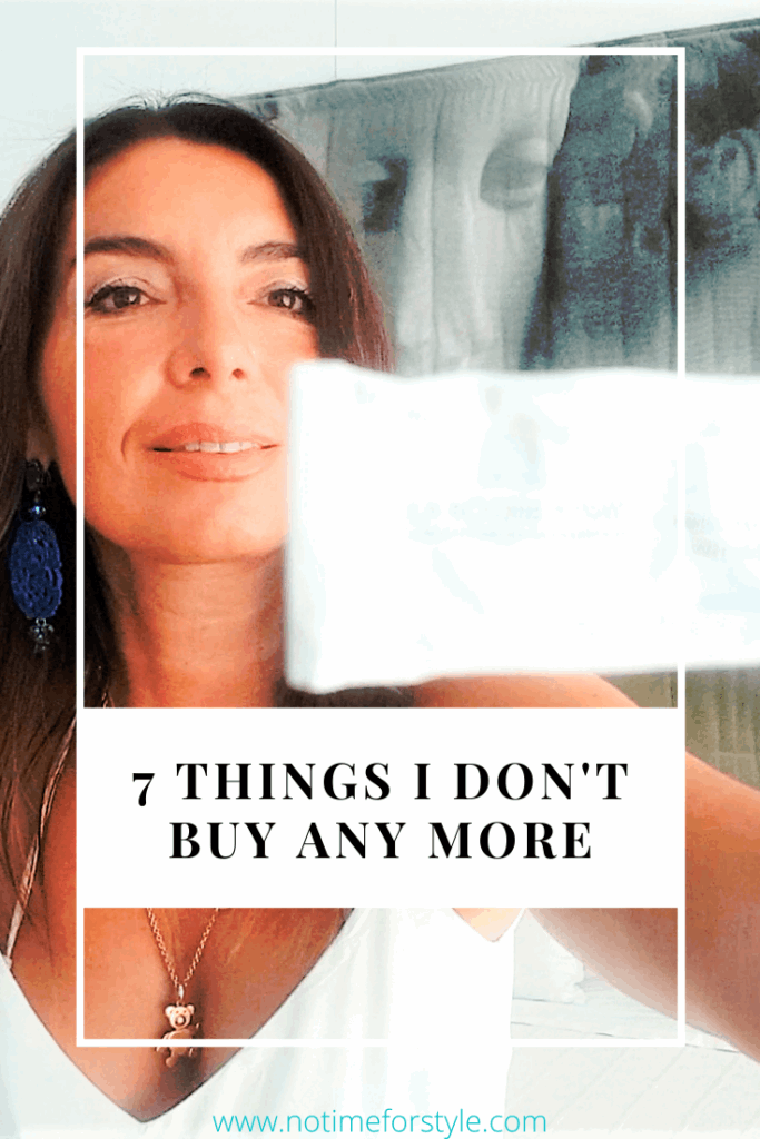 things I no longer buy