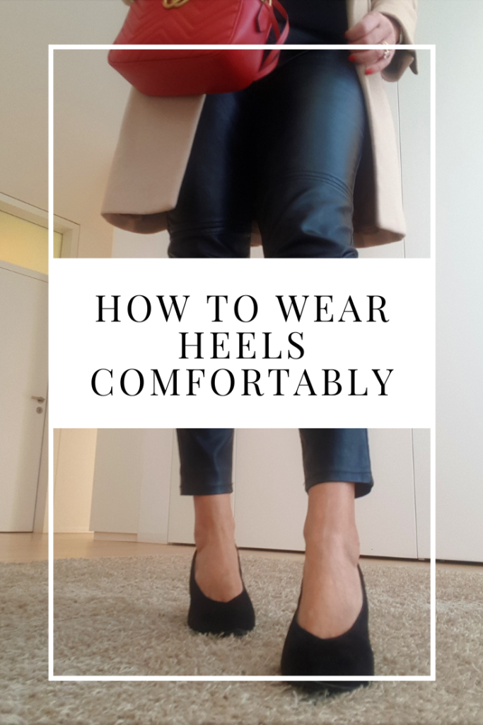 How To Wear Heels Comfortably: Practical Tips — No Time For Style