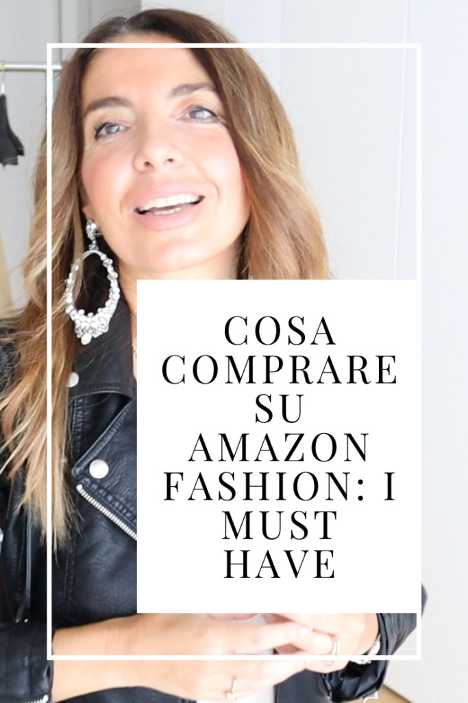 Cosa comprare su Amazon Fashion: i migliori acquisti moda 