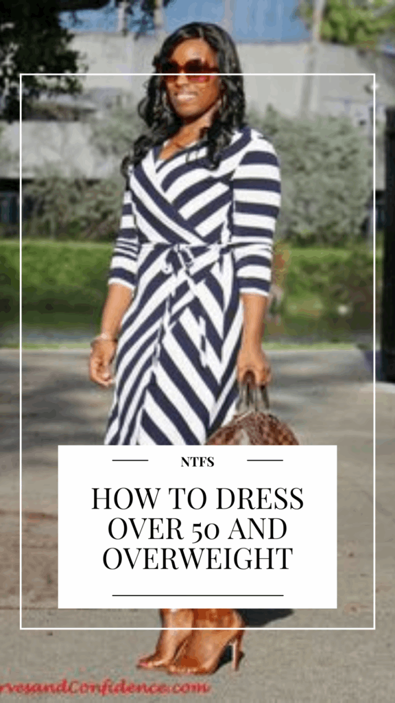 How to Dress Over 50 and Overweight — No Time For Style