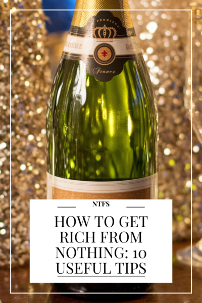 how to get rich from nothing