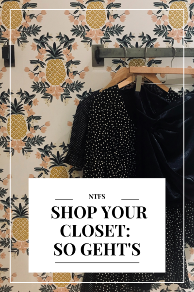 Shop your Closet: weniger shoppen für mehr Stil