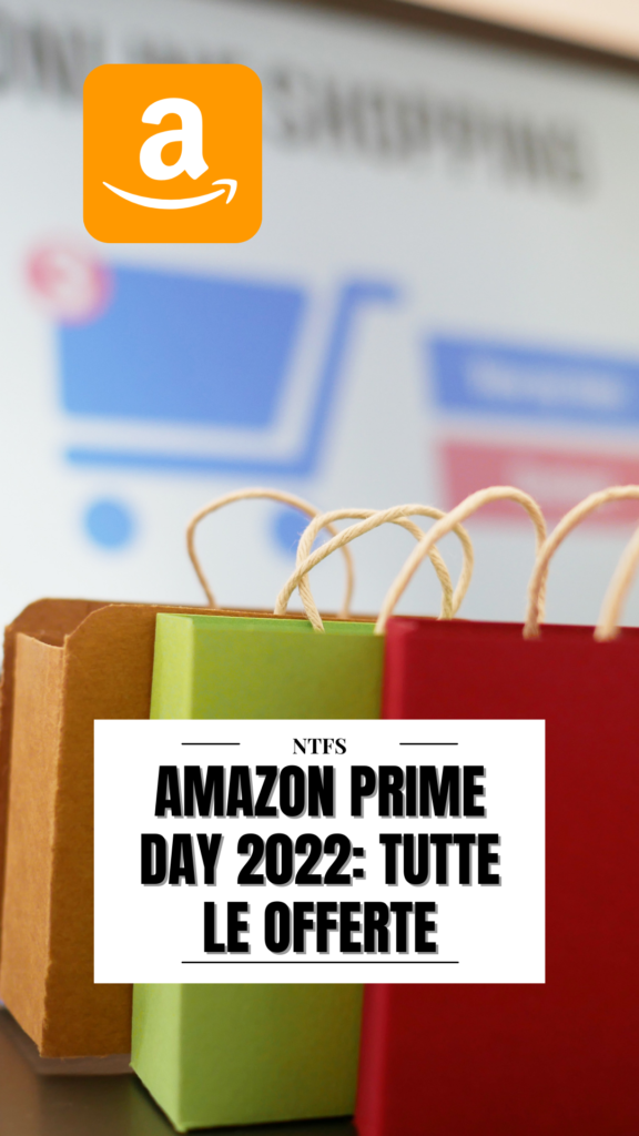 amazon prime day 2022 date e migliori offerte
