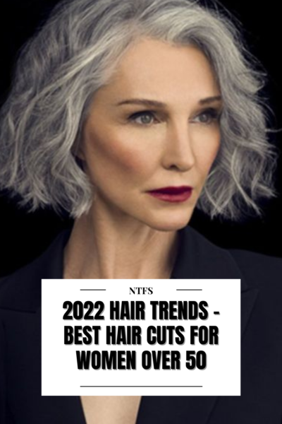 2022 Hair Trends - Best Hair Cuts for Women Over 50