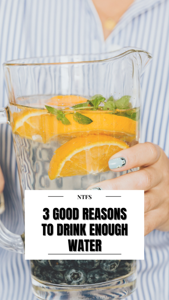 3 Good Reasons to Drink Enough Water and Stay Hydrated