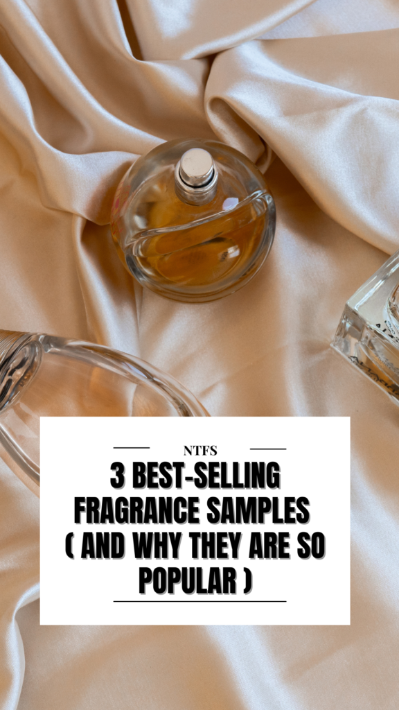 Three Best-Selling Fragrance Samples… And Why They Are So Popular