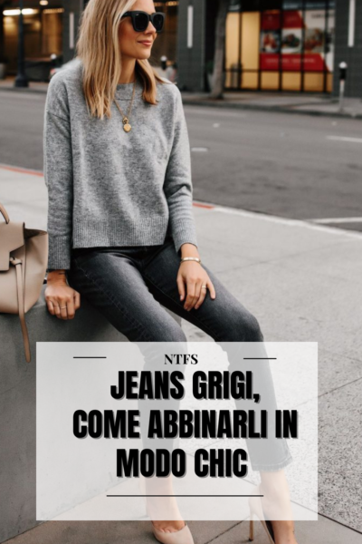 Jeans grigi, abbinamenti chic 2023