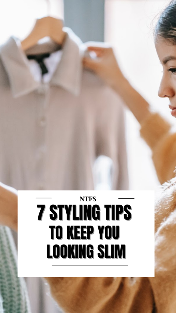 7 Styling Tips To Keep You Looking Slim