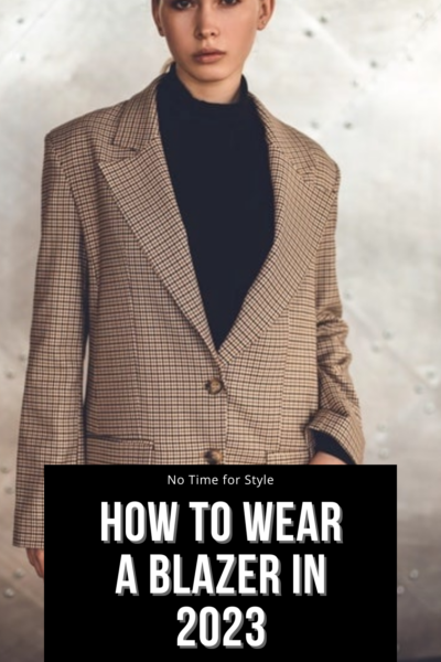 how to wear a blazer in 2023