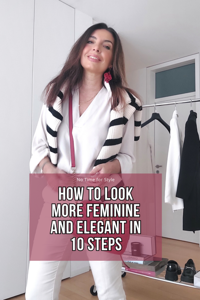 How To Look More Feminine and Elegant in 10 Steps