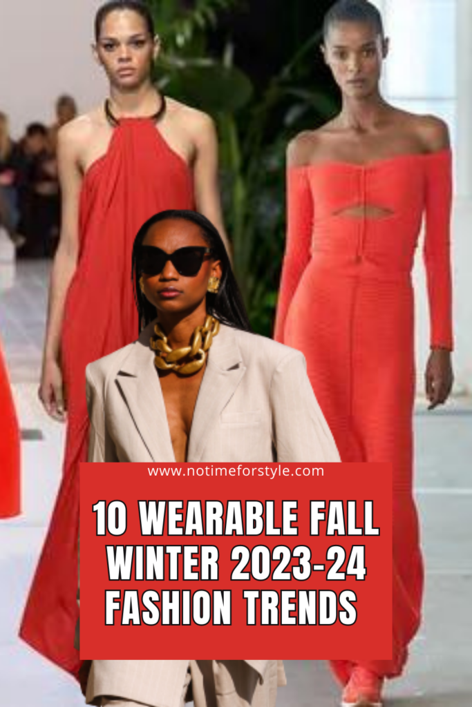 FASHION TRENDS  Wearable what to wear for Autumn Winter 