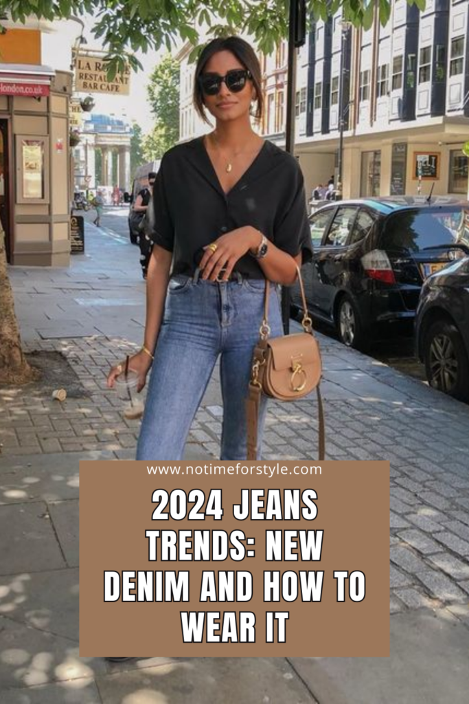 2024 Jeans Trends: New Denim and How to Wear It