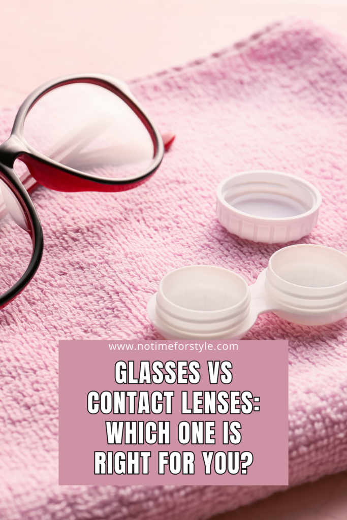 Glasses Vs Contact Lenses: Which One is Right for You?
